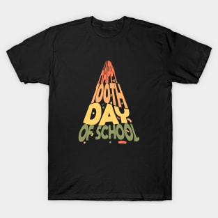 Happy 100TH DAY OF SCHOOL T-Shirt